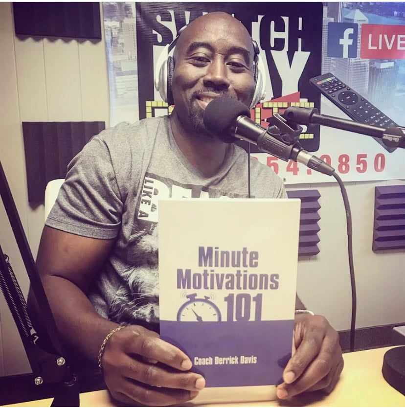 Coach Derrick Davis Minute Motivations 101